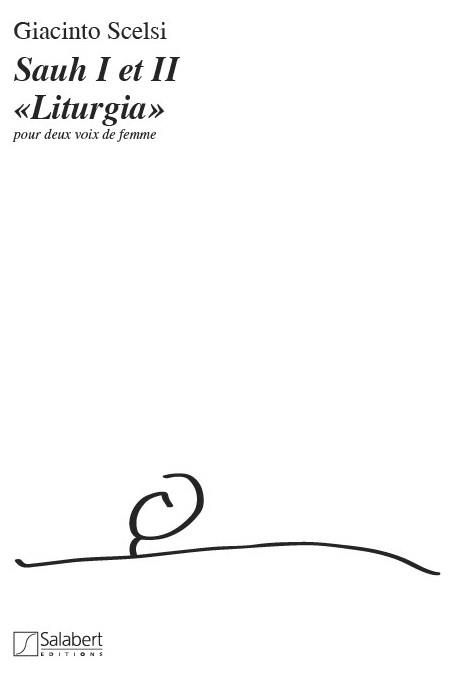 Giacinto Scelsi: Sauh I Et Ii Choeur 