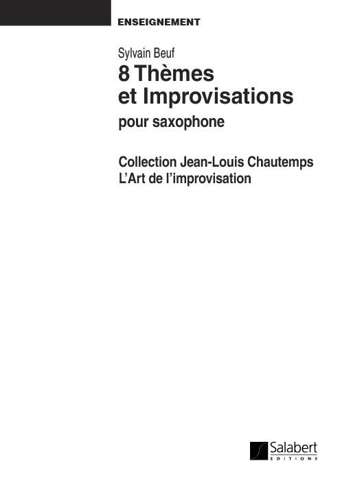 Sylvain Beuf: Jazz 8 Themes Et Impro.' Vol.7 Saxophone Seul'