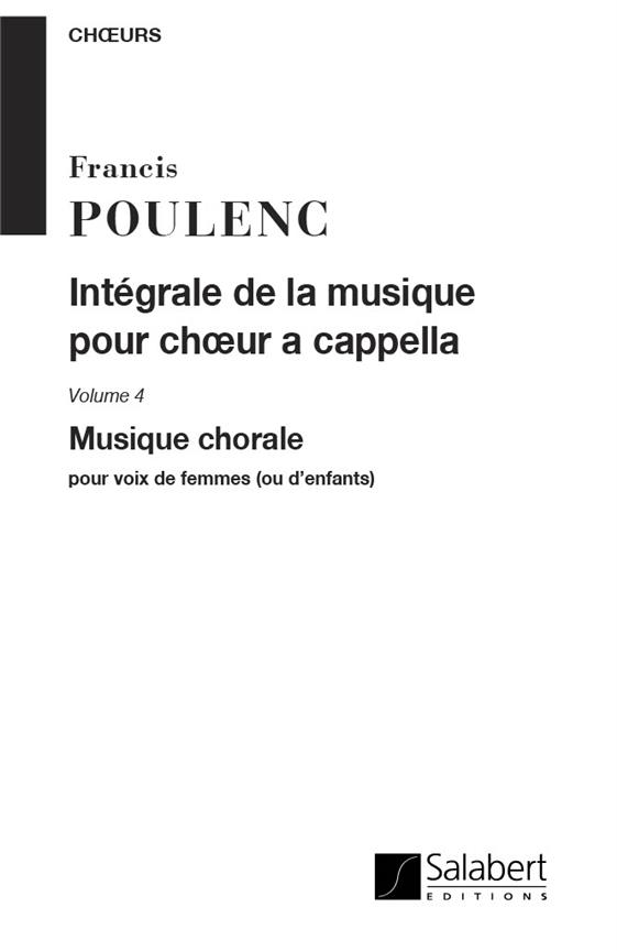 Francis Poulenc: Intégrale de La Musique Volume 4