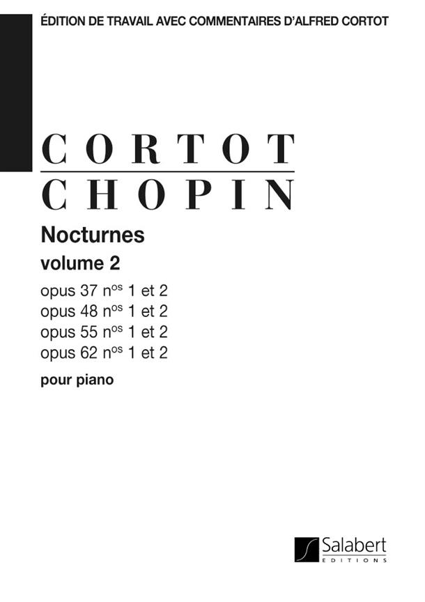 Chopin:  Chopin:  Nocturnes Op 37-48-55-62 Volume 2