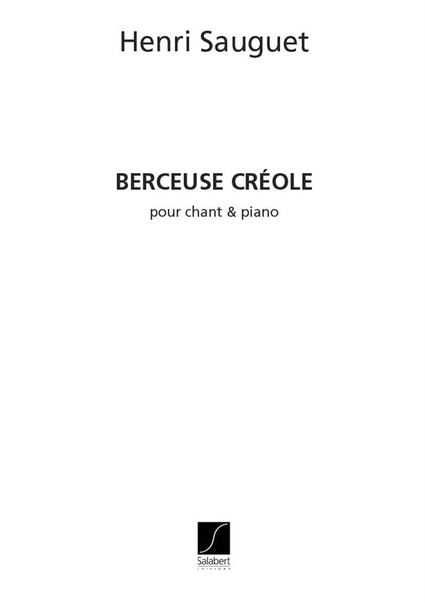 Henri Sauget: Berceuse Creole Chant-Piano