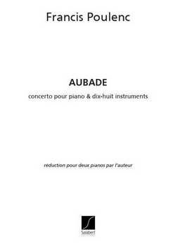 Poulenc: Aubade Concerto Pour Piano Et 18 Instruments