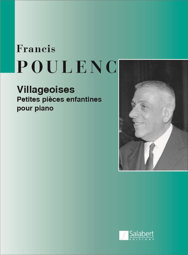Francis Poulenc: Villageoises