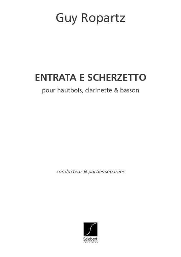 Joseph Guy Ropartz: Entrada A Scherzetto Haut Clar Et Basson
