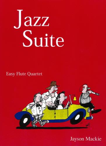 Jazz Suite: Easy Flute Quartet