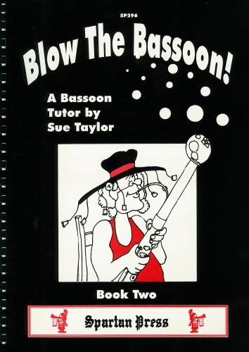 Sue Taylor: Blow The Bassoon! Book 2