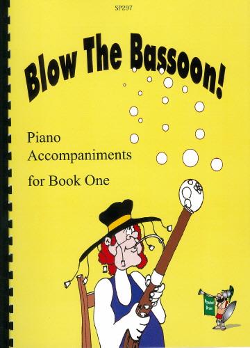 Sue Taylor: Blow The Bassoon! Piano Accompaniment Book 1