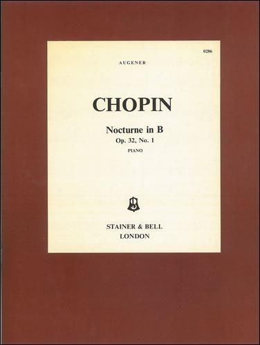 Chopin: Nocturne In B, Op. 32, No. 1