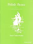 Xaver Scharwenka: Scharwenka: Polish Dance in E flat minor, Op. 3, No. 1