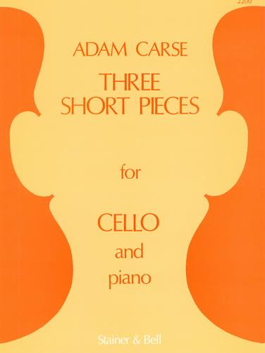 Adam Carse: Three Short Pieces For Cello and Piano