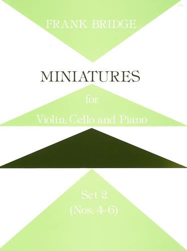 Frank Bridge: Miniatures For Piano Trio Set 2