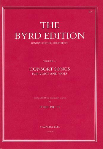 William Byrd: Consort Songs for Voice and Viols