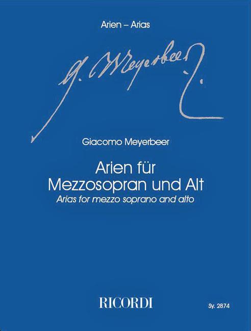 Meyerbeer: Arien (Mezzo-Sopraan)