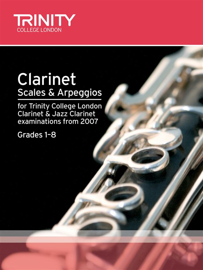 Clarinet Scales & Arpeggios. Grades 1-8