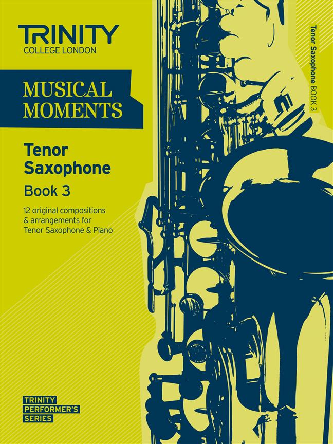 Musical Moments. Book 3 (tenor sax)