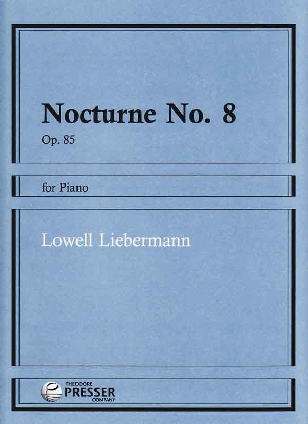 Lowell Liebermann: Nocturne No. 8 (piano)