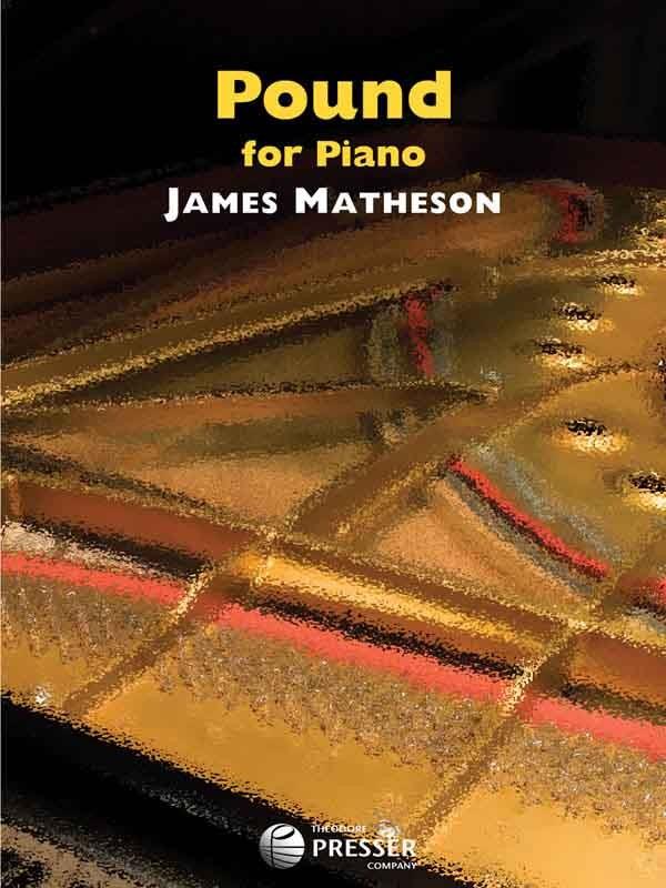 James Hollis Matheson: Pound (piano)