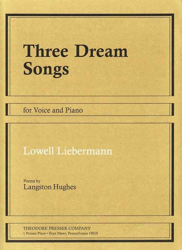 Lowell Liebermann: Three Dream Songs (Voice and Piano)