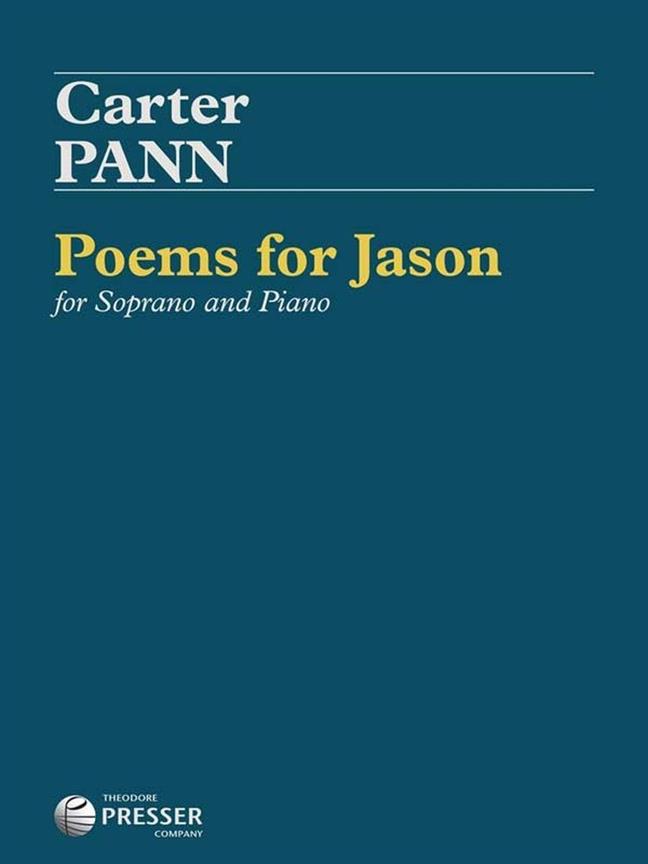 Carter Pann: Poems For Jason (Soprano Voice and Piano)