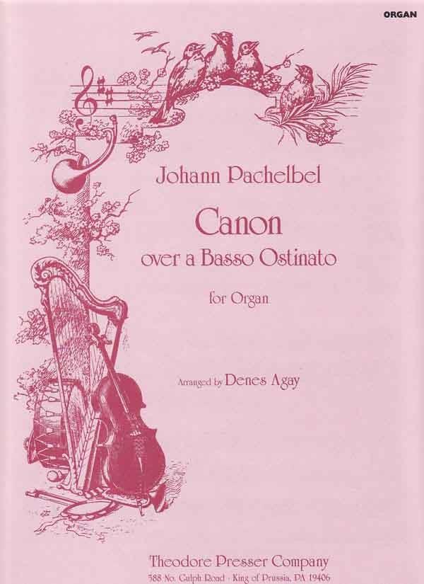 Johann Pachelbel: Canon Over A Basso Ostinato (Orgel)