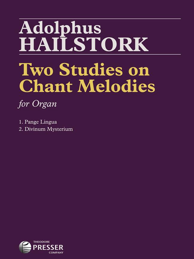 Adolphus Hailstork: Two Studies on Chant Melodies (Orgel)