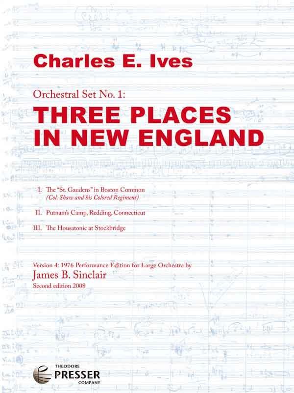 Charles E. Ives: Three Places In New England (Orchestra)