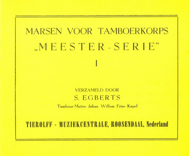 Werken voor Tamboerkorps, Meester - Serie I