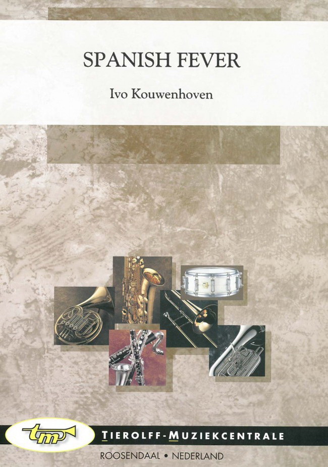 Ivo Kouwenhoven: Spanish Fever