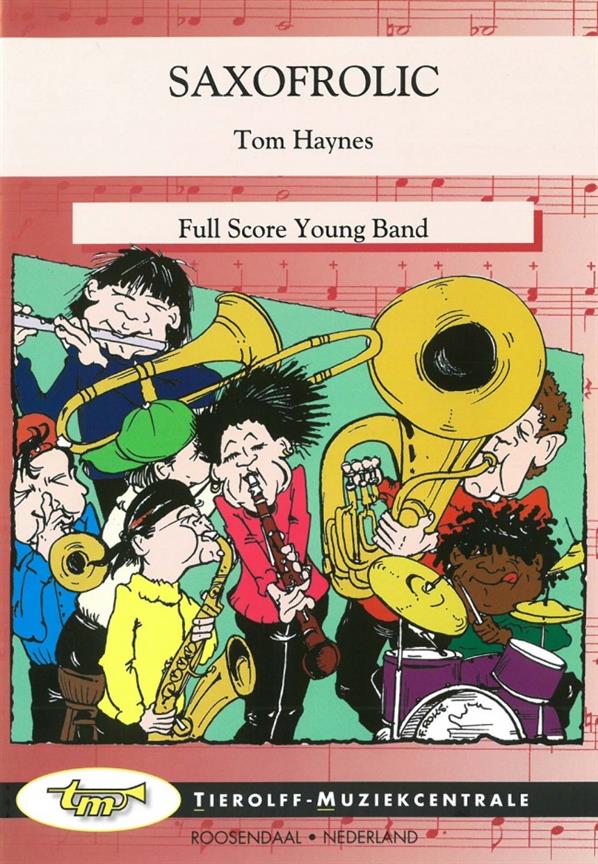Tom Haynes: Saxofrolic
