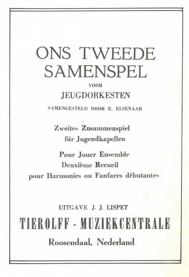 Ons Tweede Samenspel voor jeugdorkesten/Zweites Zusammenspiel für Jugendkapellen/Pour Jouer Ensemble Deuxième Recueil pour harmonies ou fanfares début