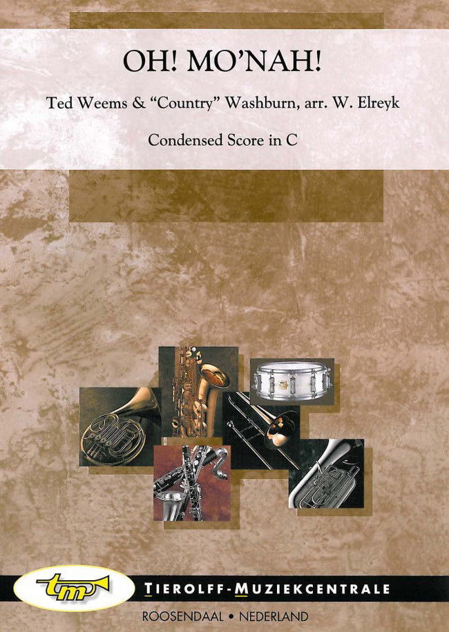Ted Weems & “Country” Washburn: Oh! Mo’nah