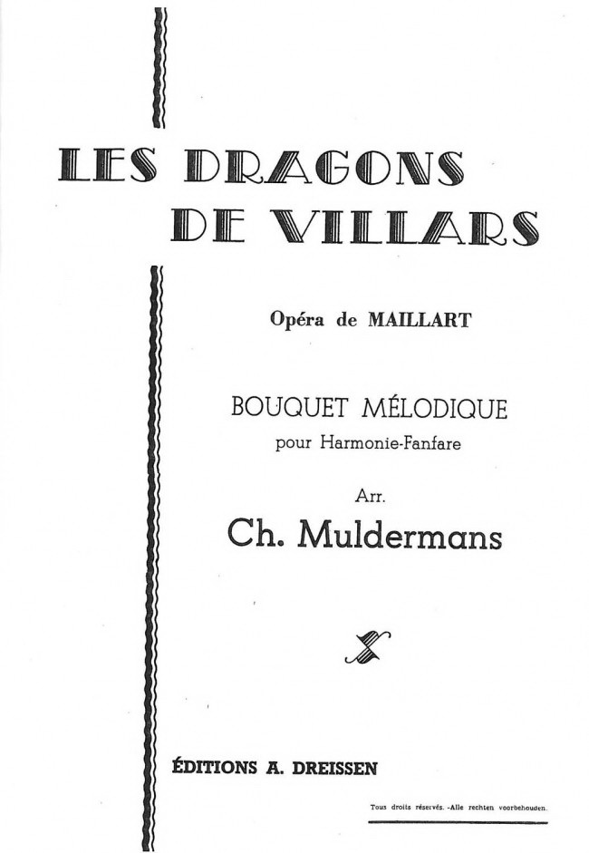 Maillart: Les Dragons De Villars – Opéra de Maillart – Bouquet Mélodique