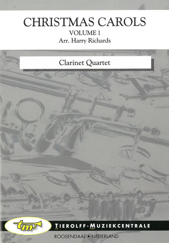 Christmas Carols Volume 1, Clarinet Quartet