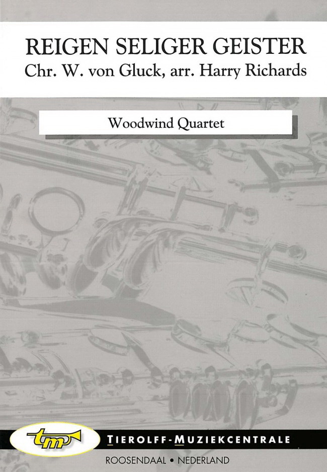 Christoph Willibald von Gluck: Reigen Seliger Geister/Dance of the Blessed Spirits, Woodwind Quartet