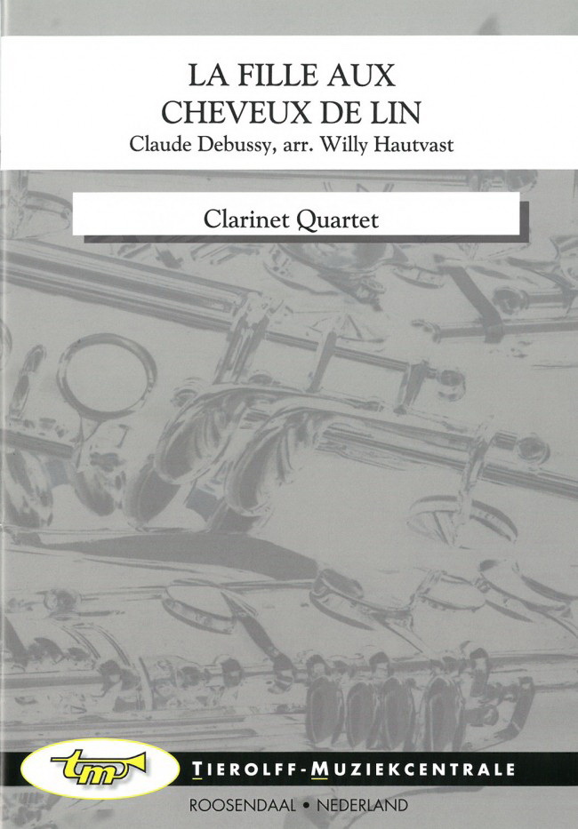 Claude Debussy: La Fille Aux Ceveux De Lin, Clarinet Quartet
