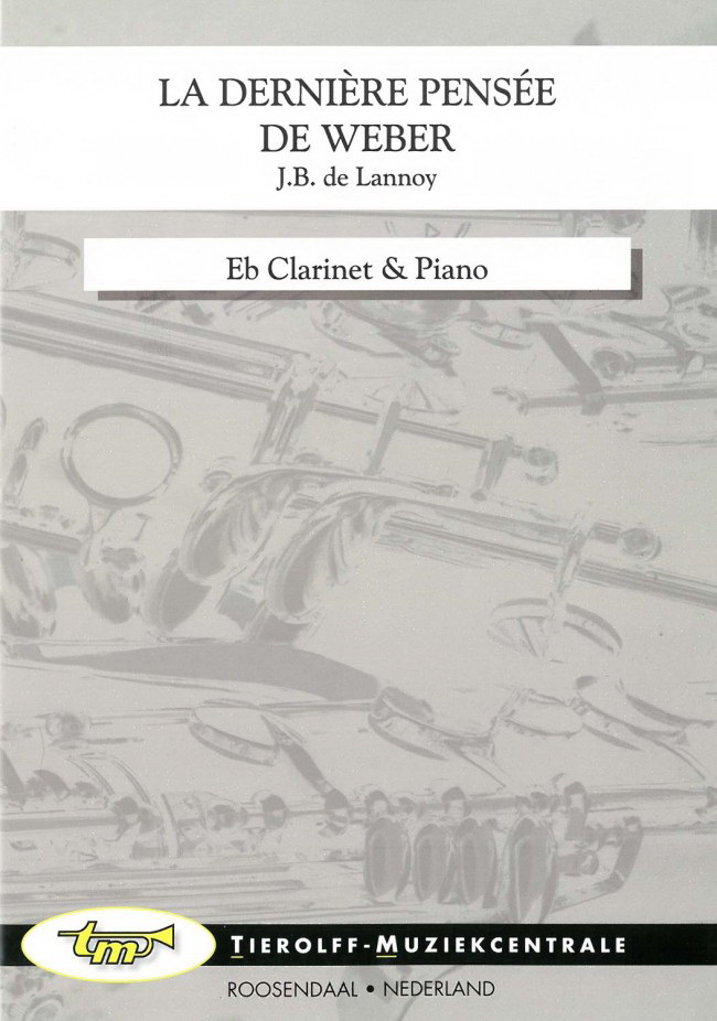 J.B. De Lannoy: La Dernière Pensée De Weber (Clarinet)