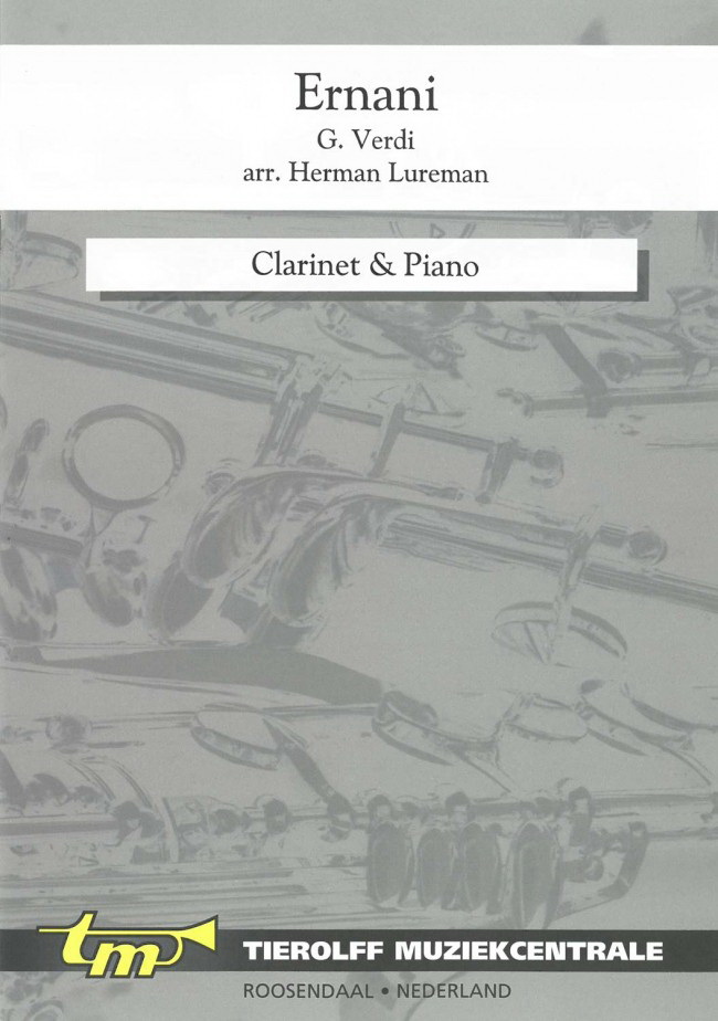 Giuseppe Verdi: Ernani, Clarinet & Piano