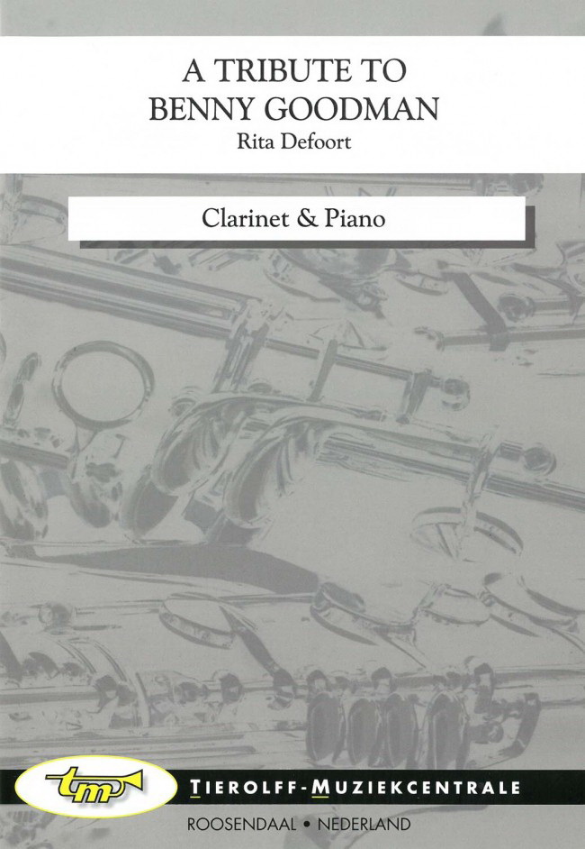 Rita Defoort: A Tribute to Benny Goodman, Clarinet & Piano