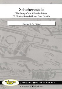 Nikolai Rimsky-Kosakov: Scheherezade The Story of the Kalander Prince, Clarinet & Piano