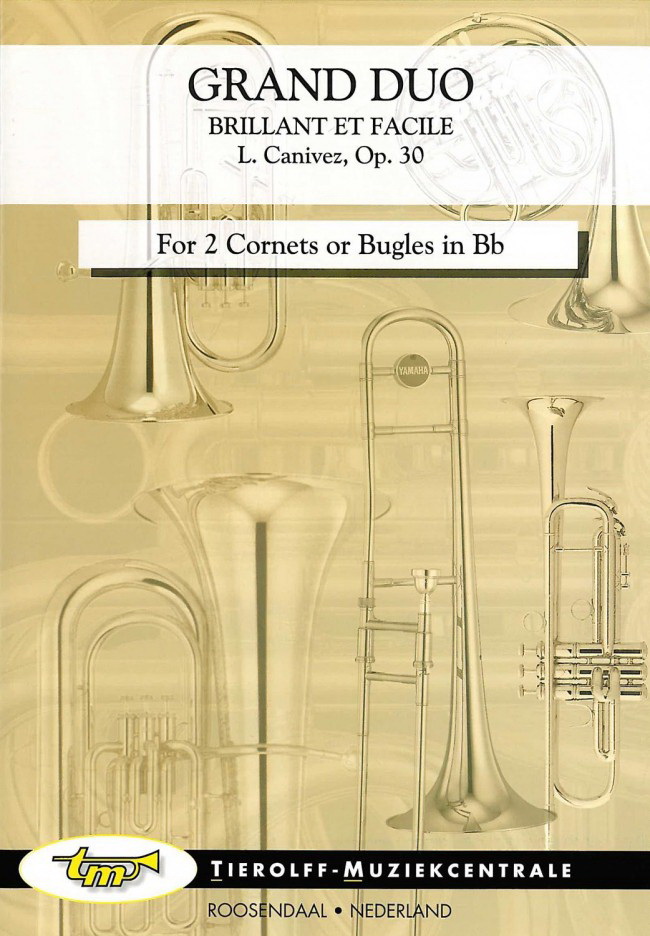 Louis Canivez: Grand Duo - Brillant Et Facile Op. 30, for 2 Cornets or Bugles in Bb