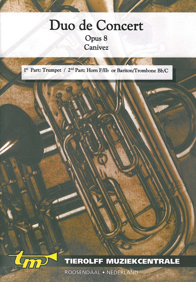 Louis Canivez: Duo De Concert Opus 8, 1st Part: trompet / 2nd Part: horn F/Eb of bariton/trombone Bb/C en piano