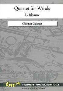 Leender Blaauw: Kwartet Voor Blaasinstrumenten/Quartet For Winds, Clarinet Quartet