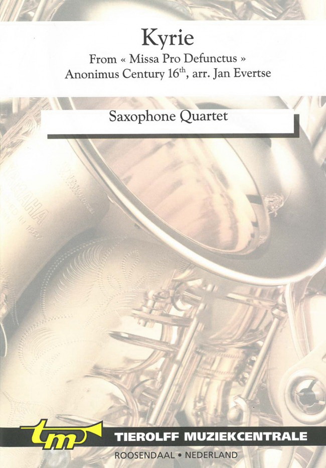 Kyrie (From Missa Pro Defunctus), Saxophone Quartet