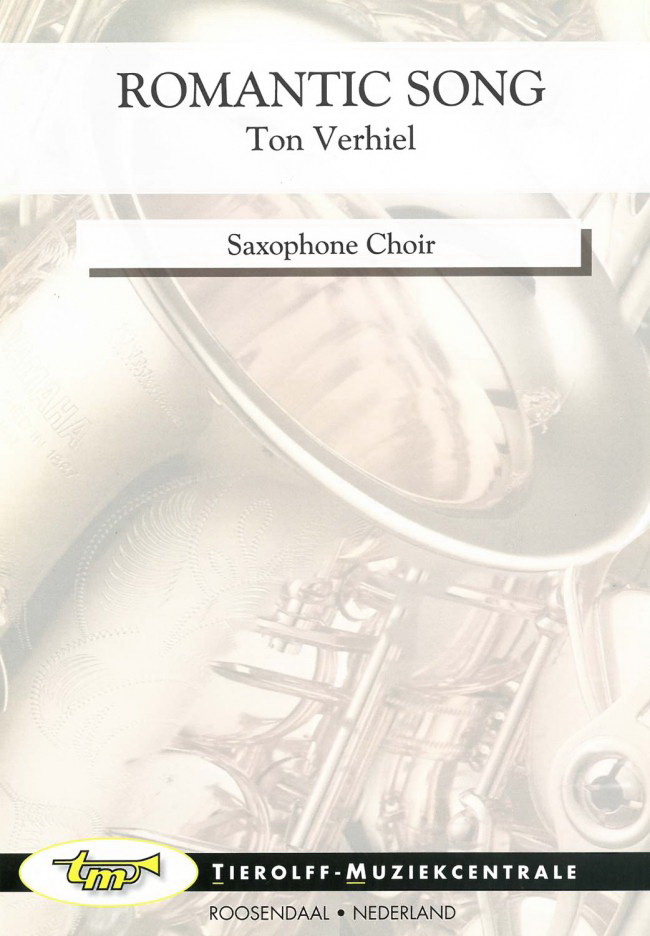 Ton Verhiel: Romantic Song, Saxophone Choir