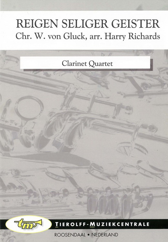 Christoph Willibald von Gluck: Reigen Seliger Geister (Dance of the Blessed Spirits), Clarinet Quartet