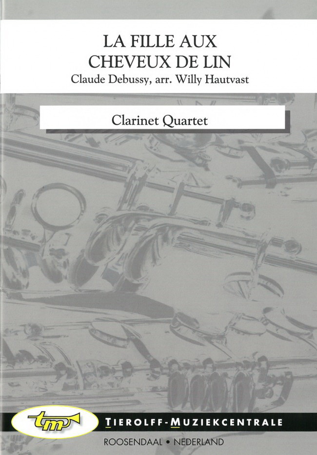 Claude Debussy: La Fille Aux Cheveux De Lin, Clarinet Quartet