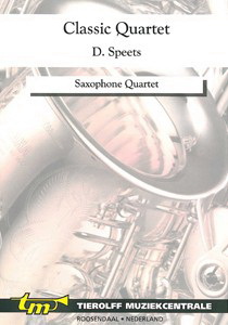 Dirk Speets: Klassiek Kwartet/Classic Quartet, Saxophone Quartet