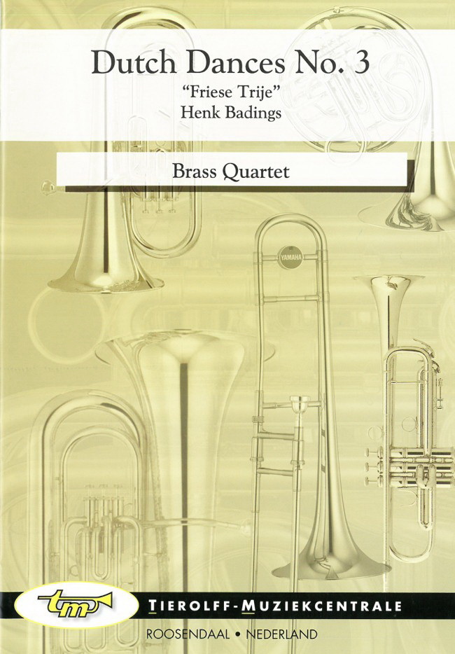 Henk Badings: Friese Trije/Dutch Dances No. 3, Brass Quartet