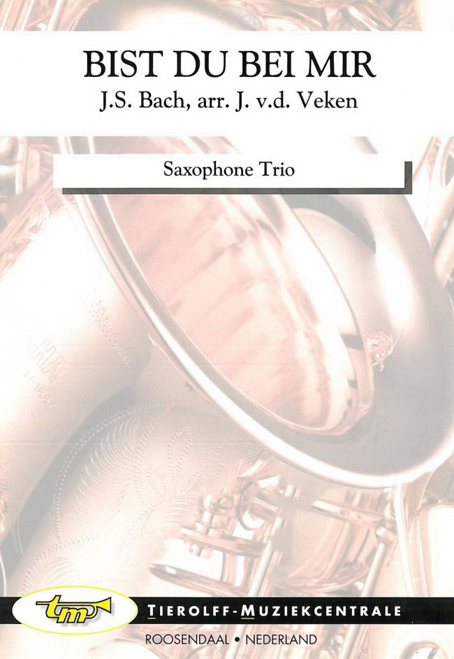 Johann Sebastian Bach: Bist Du Bei Mir, Saxophone Trio