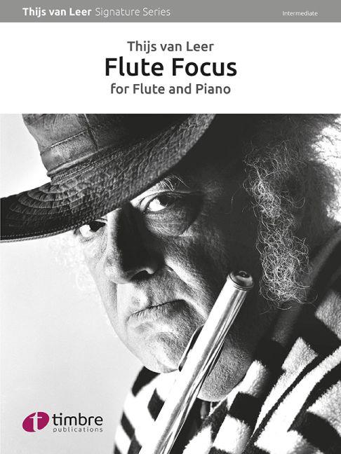 Thijs van Leer: Flute Focus